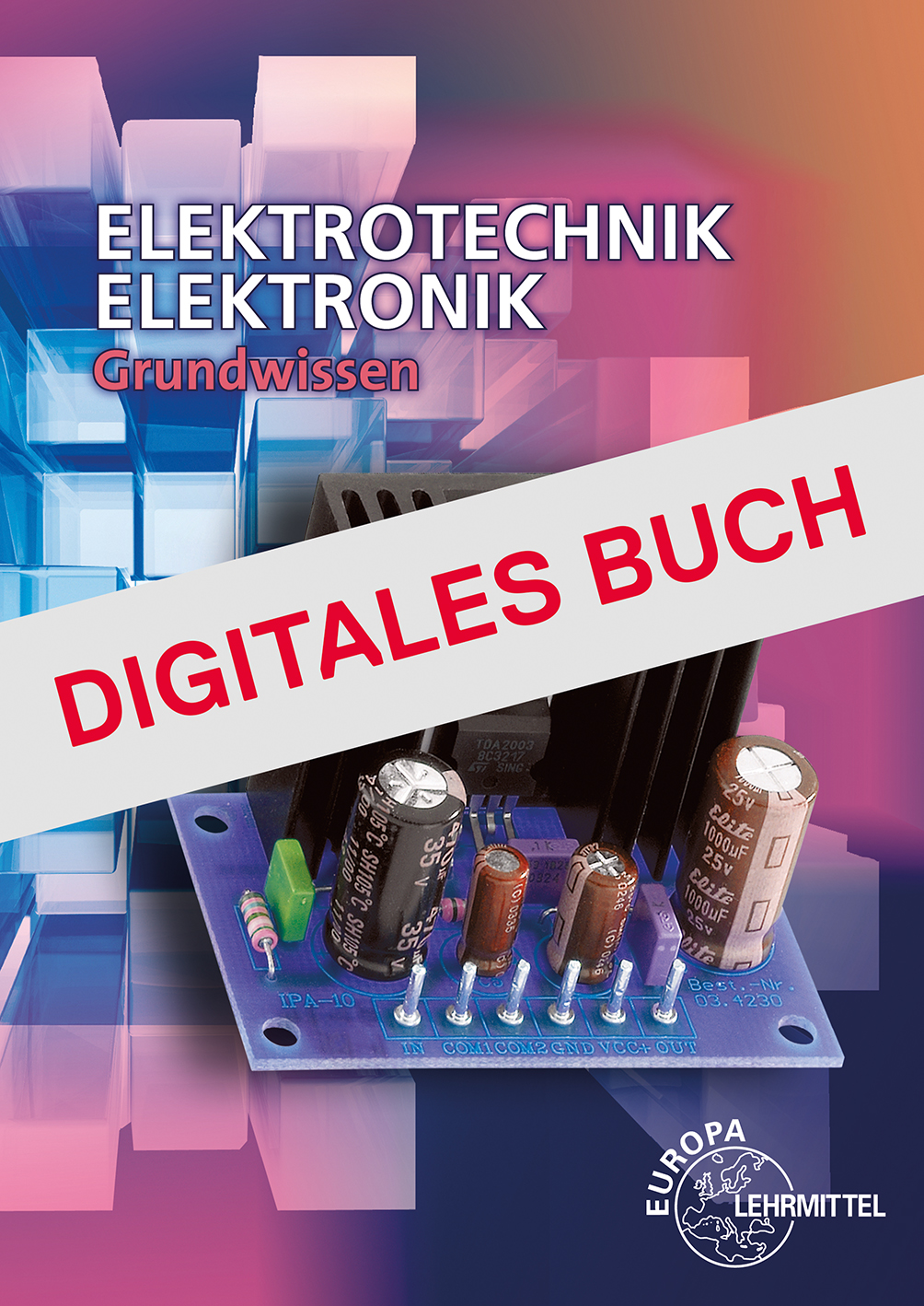 Elektrotechnik/Elektronik Grundwissen - Digitales Buch