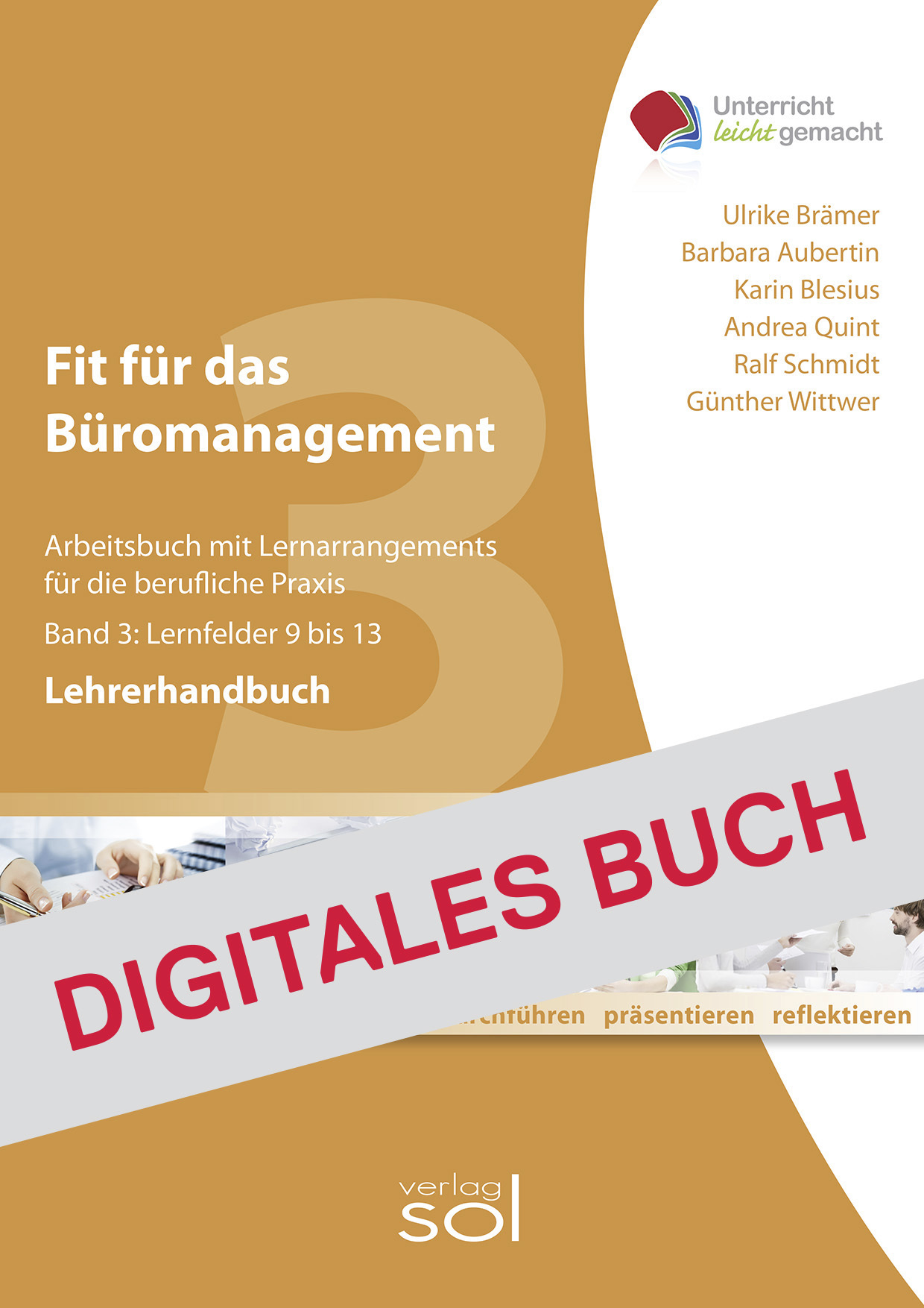 Lehrerhandbuch Fit für das Büromanagement LF 9-13 (Band 3) - Digitales Buch