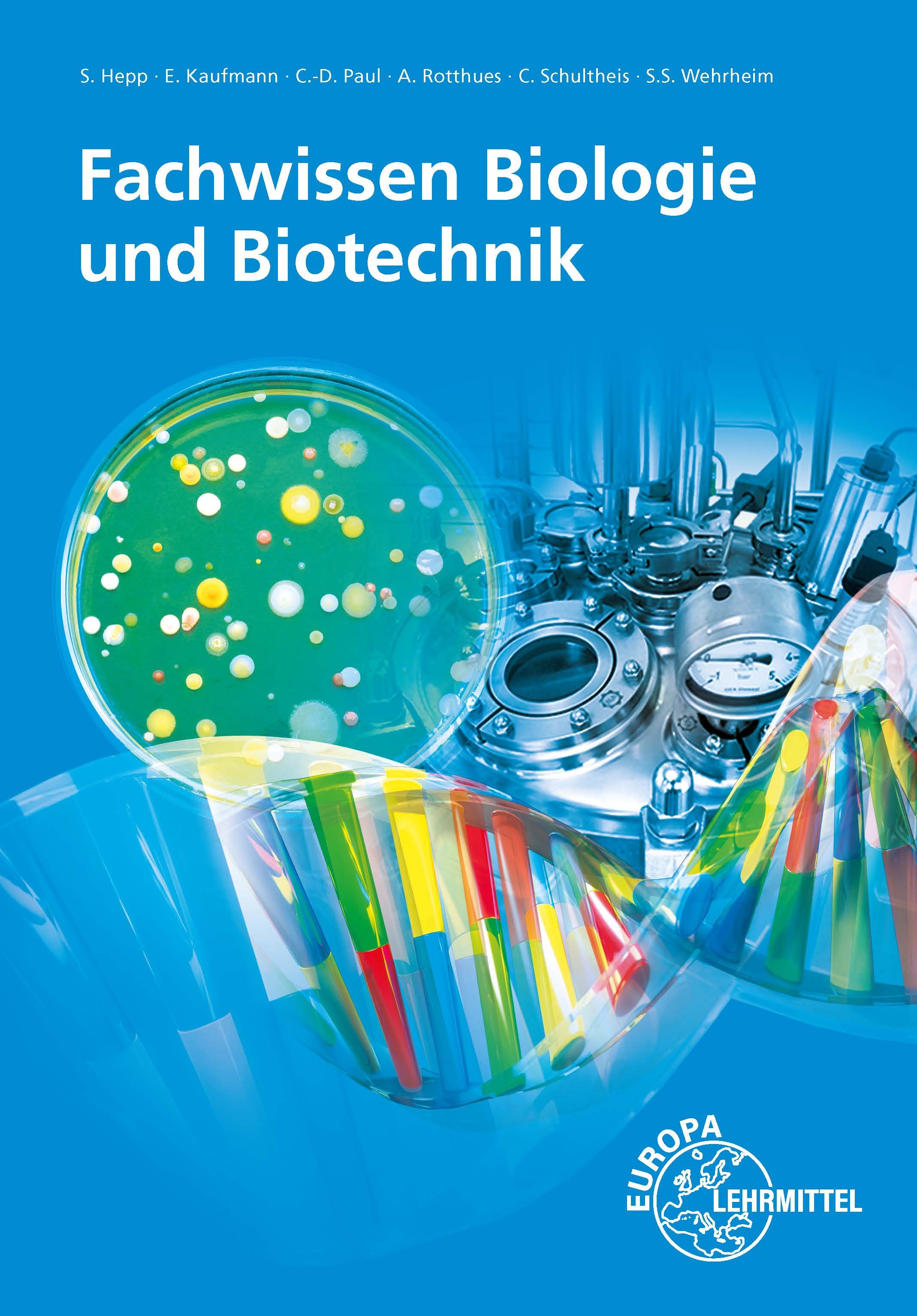 Fachwissen Biologie und Biotechnik