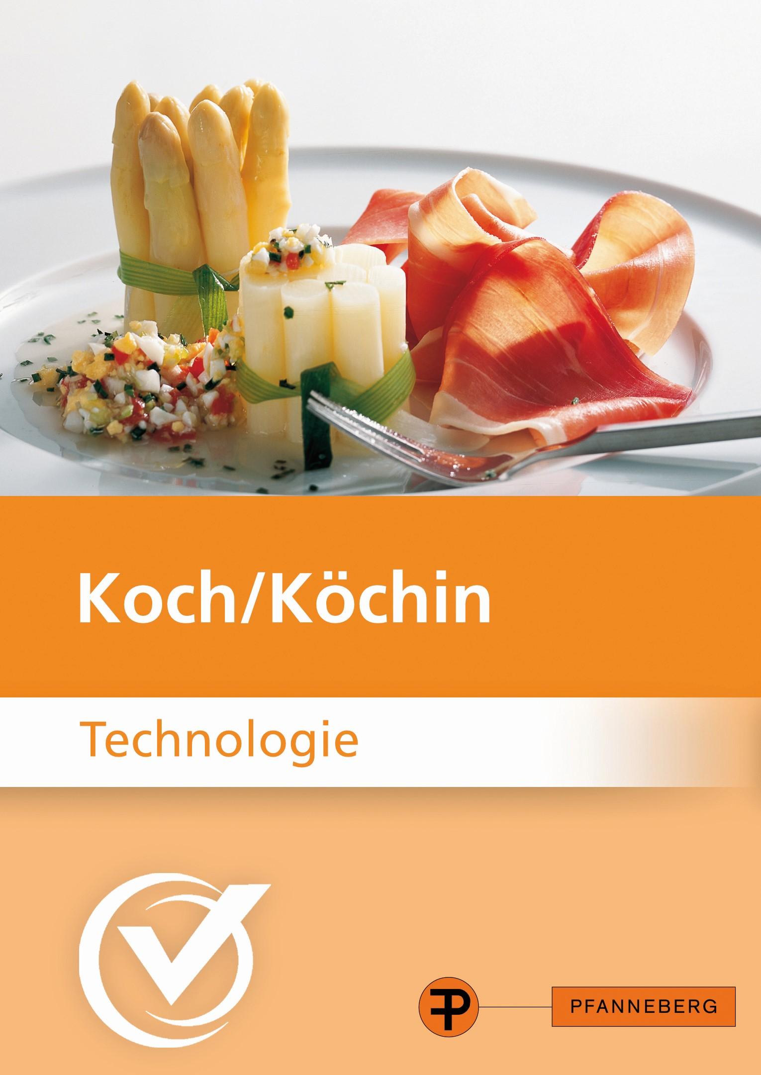 Koch/Köchin - Technologie, Prüfungskurs Teil 1, 3. Auflage