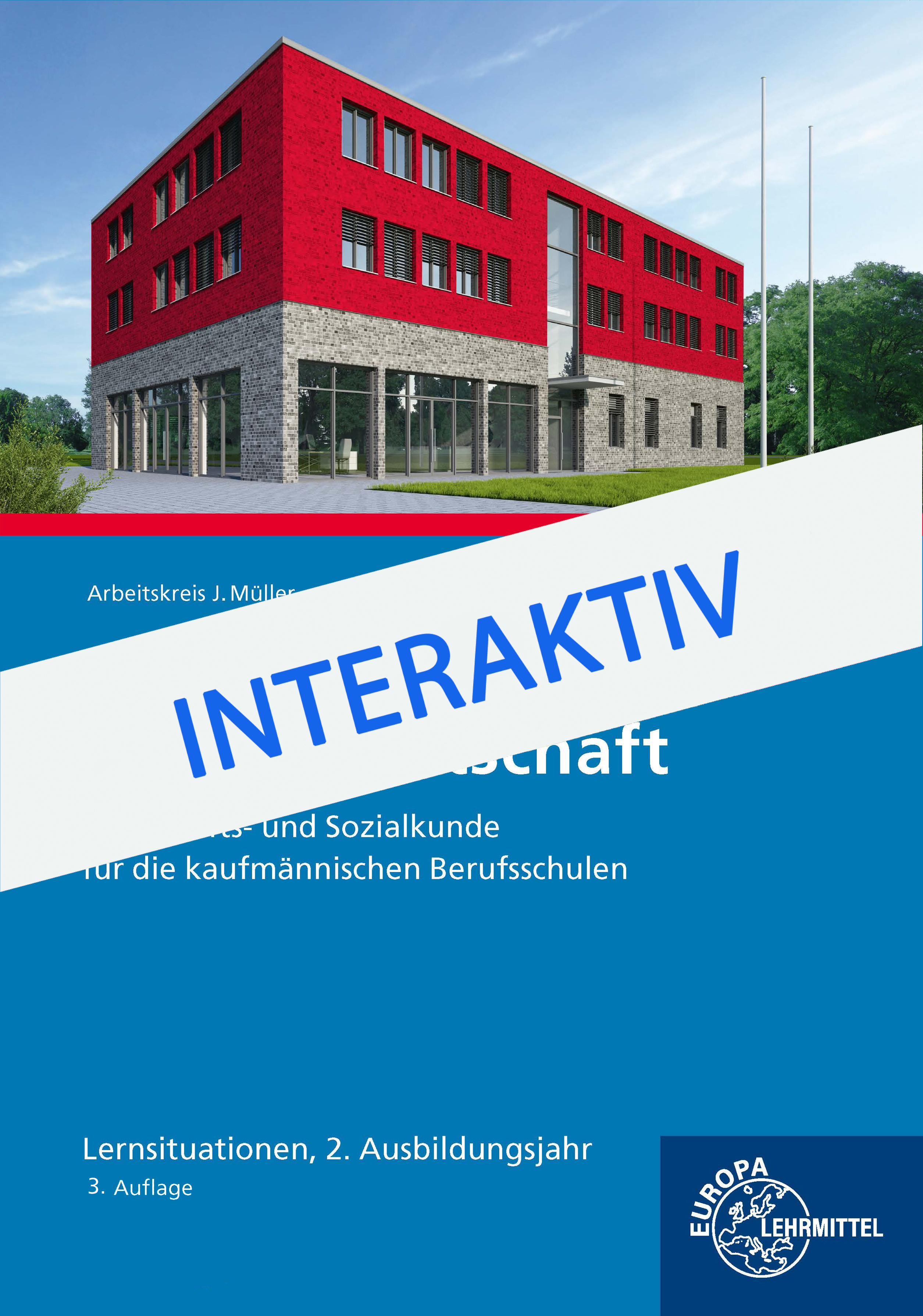 Kompetenz Gesamtwirtschaft WiSo, Lernsituationen 2. Ausbildungsjahr - interaktiv