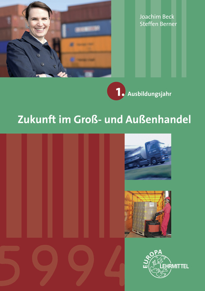 Zukunft im Groß- und Außenhandel 1. Ausbildungsjahr