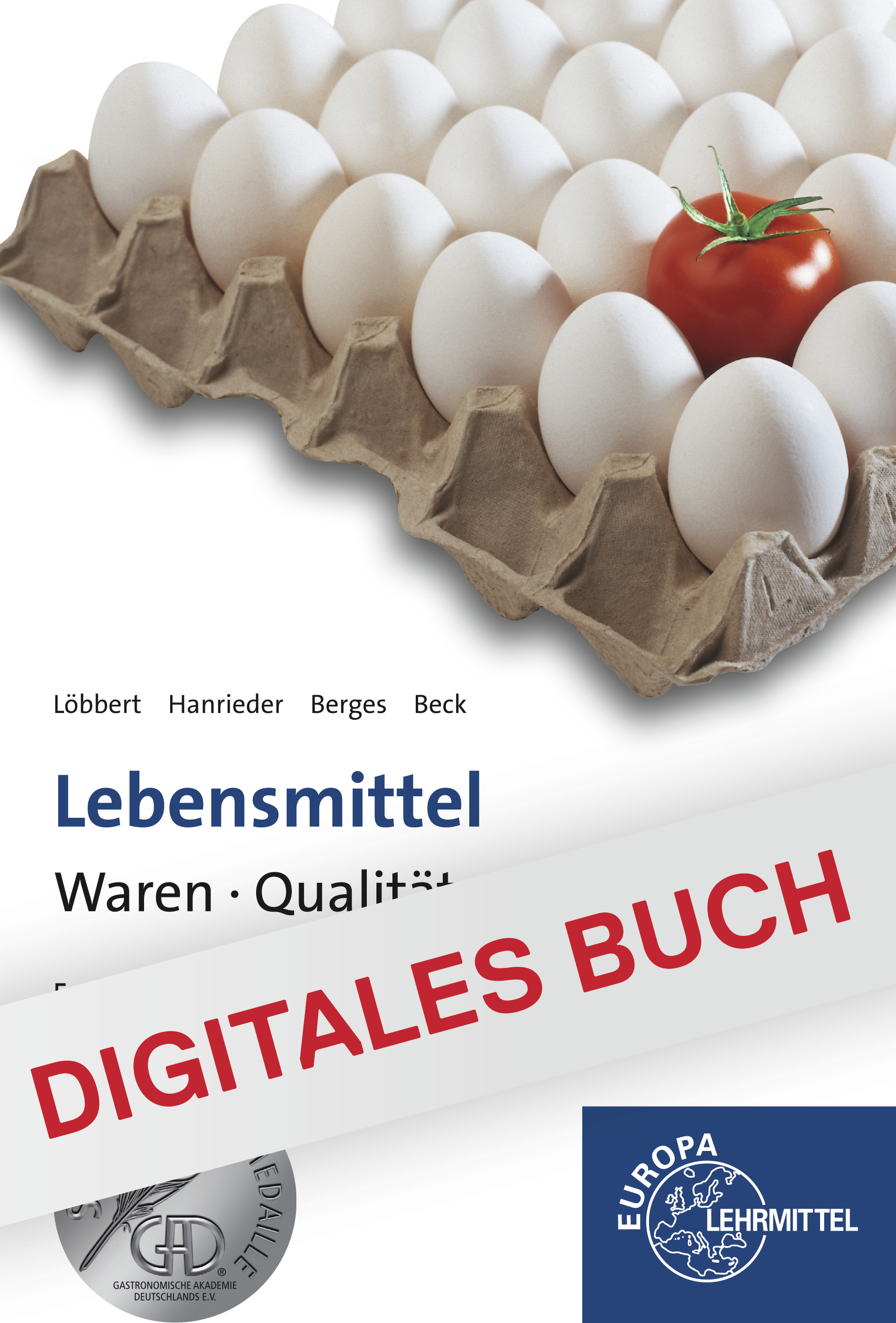 Lebensmittel-Waren, Qualitäten, Trends - Digitales Buch