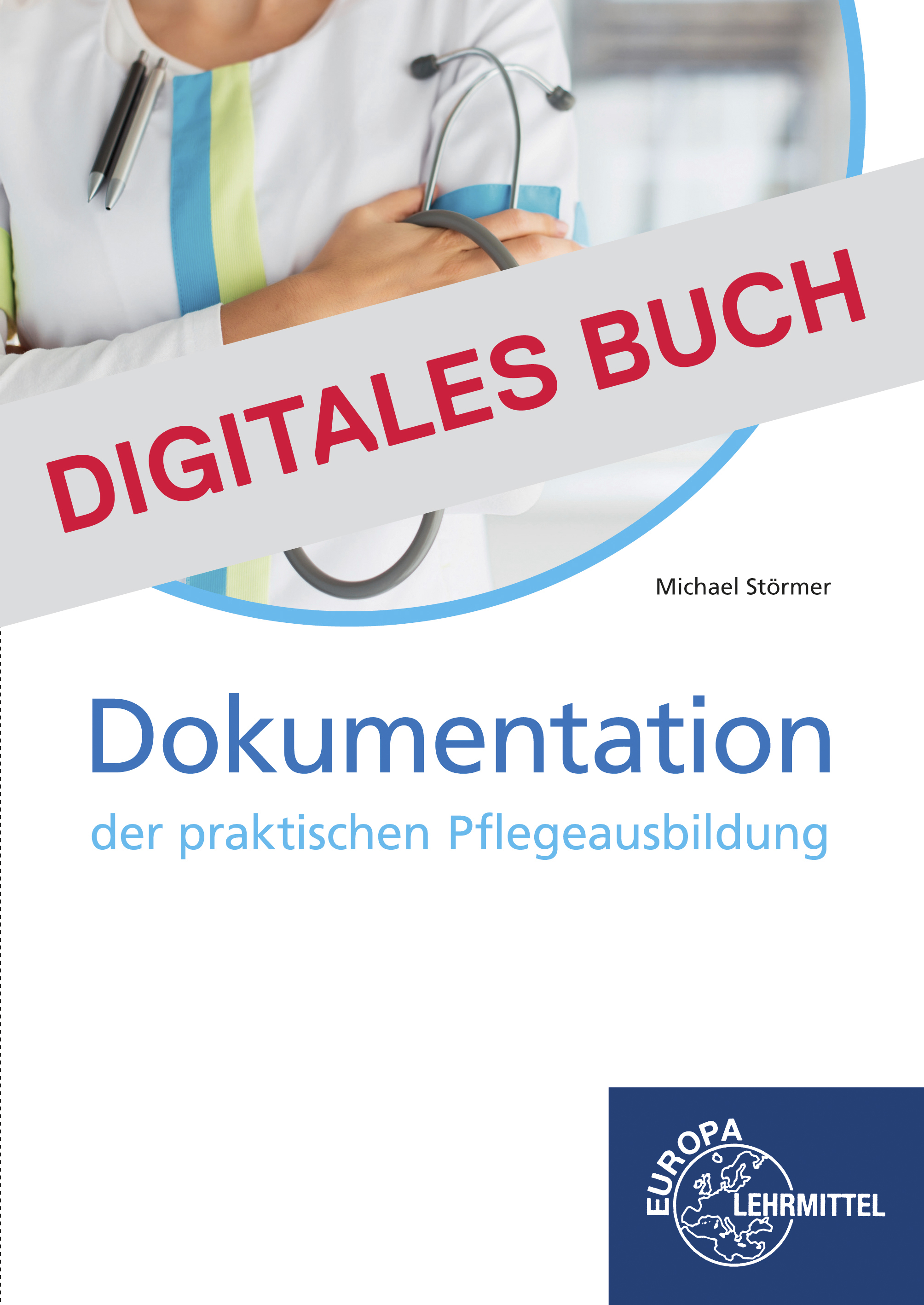 Dokumentation der praktischen Pflegeausbildung - Digitales Buch