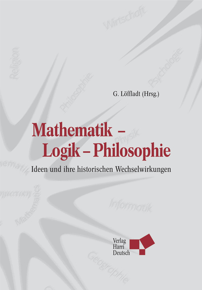 Mathematik - Logik - Philosophie