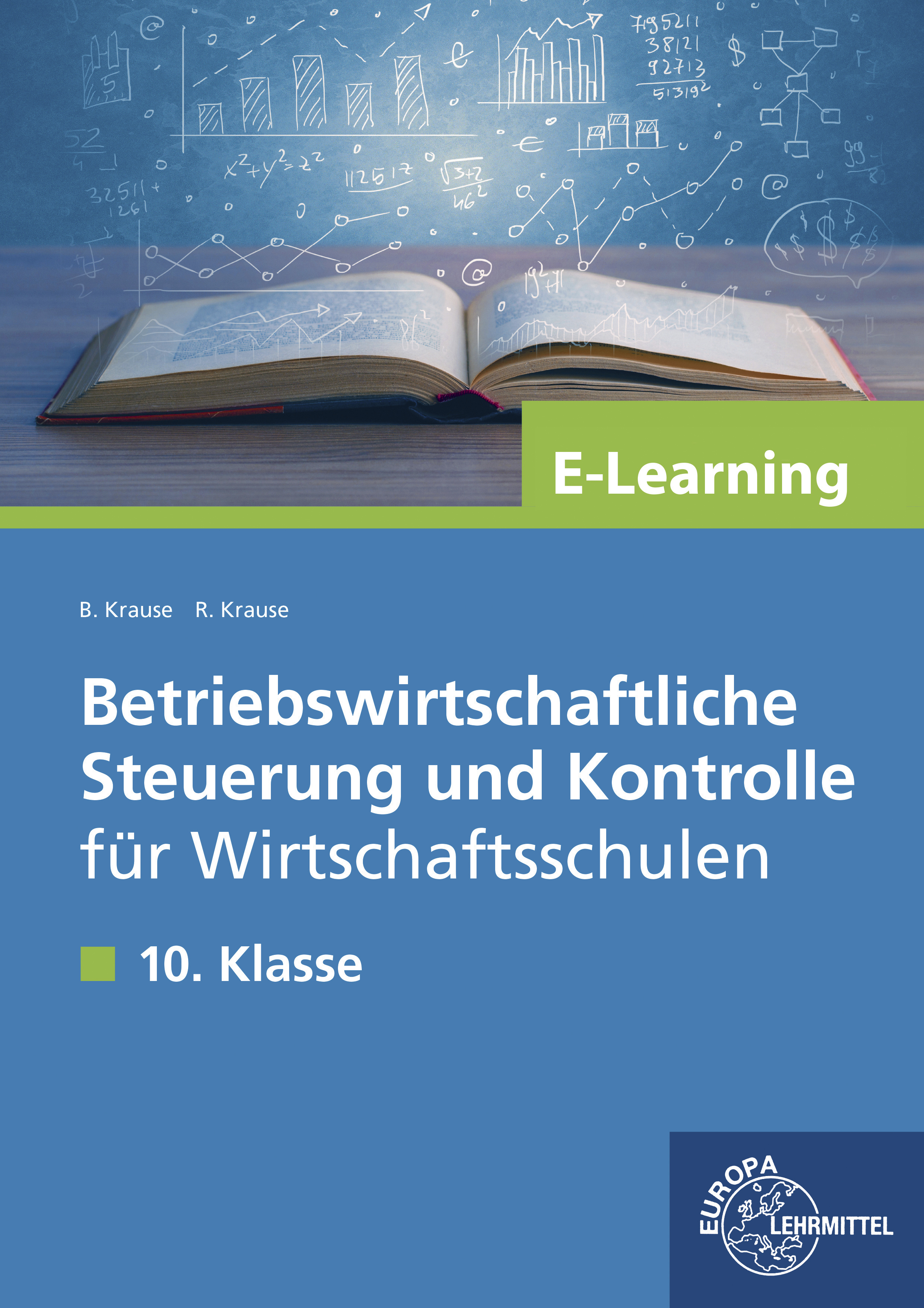 Betriebswirtschaftliche Steuerung und Kontrolle für Wirtschaftsschulen