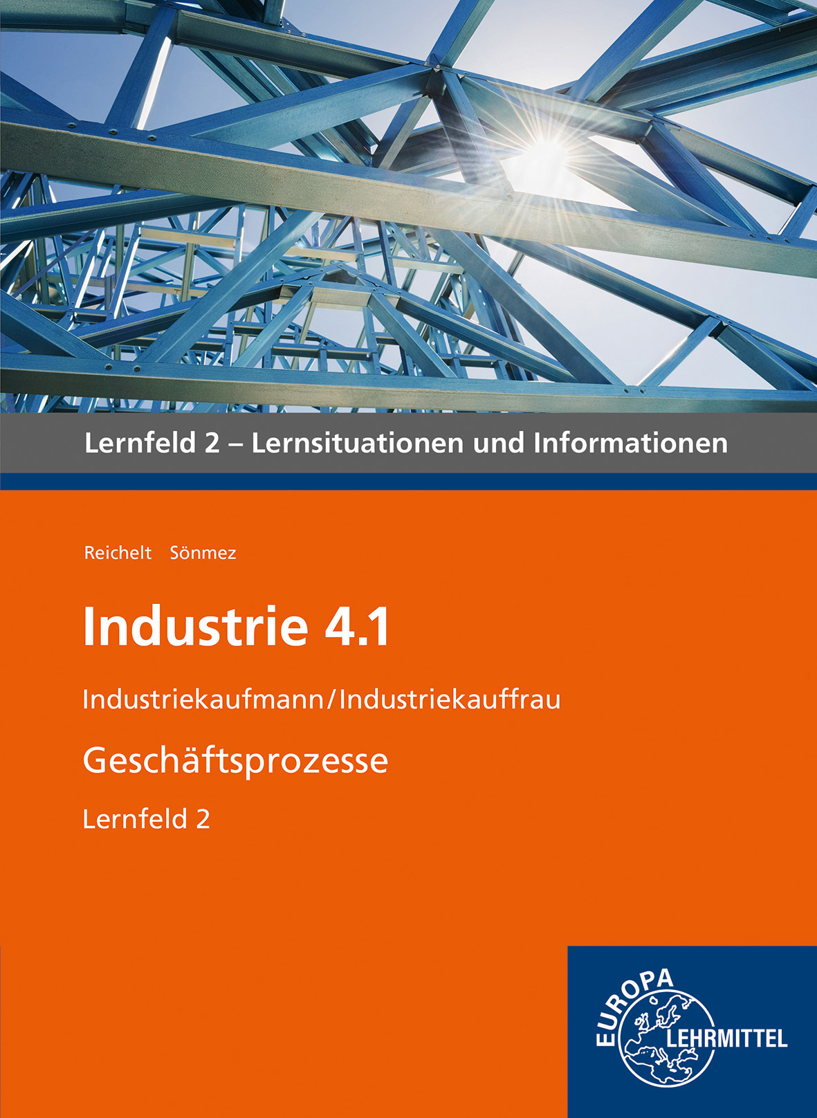 Industrie 4.1 - Geschäftsprozesse Lernfeld 2