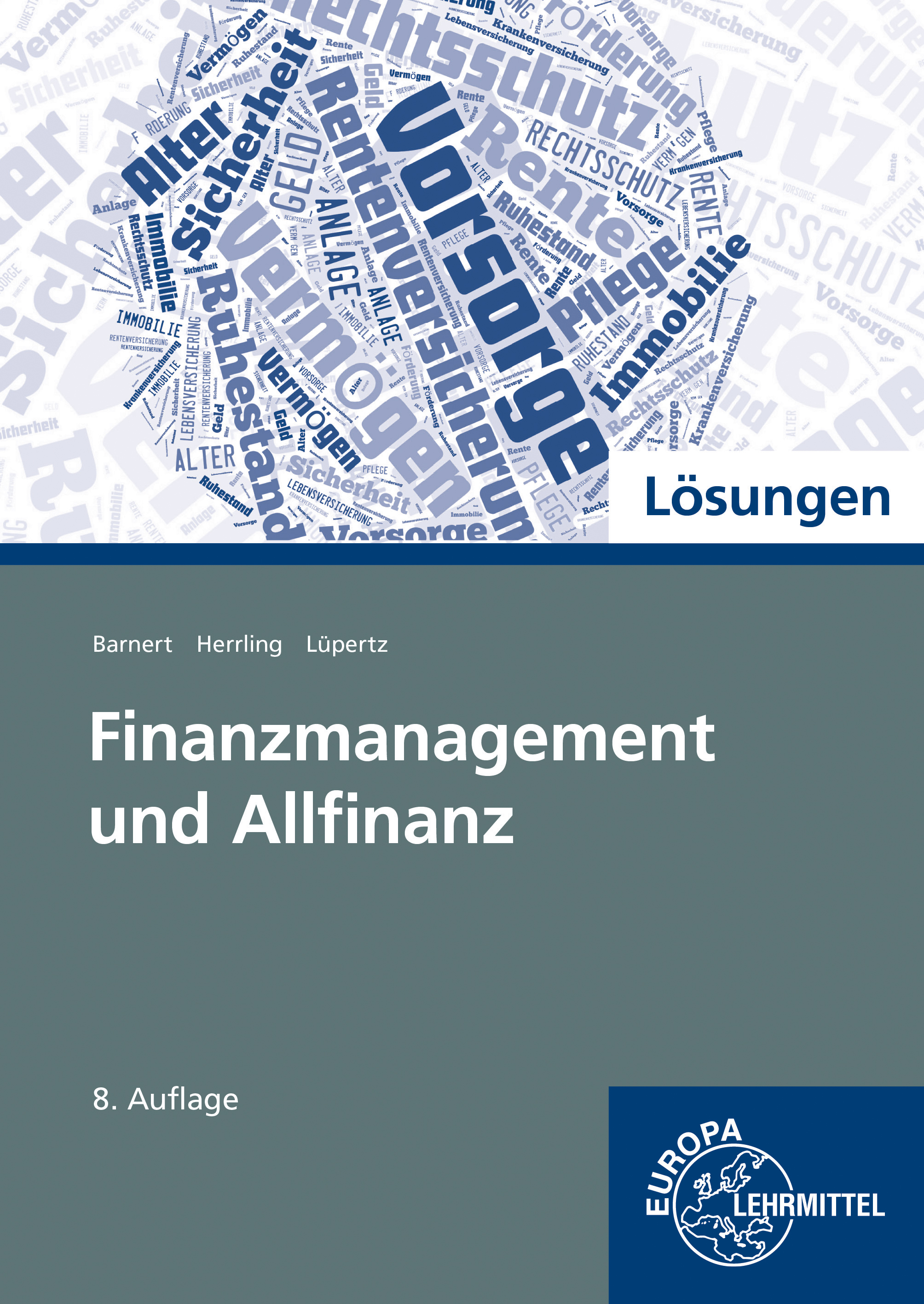 Lösungen zu 98764 Finanzmanagement und Allfinanz