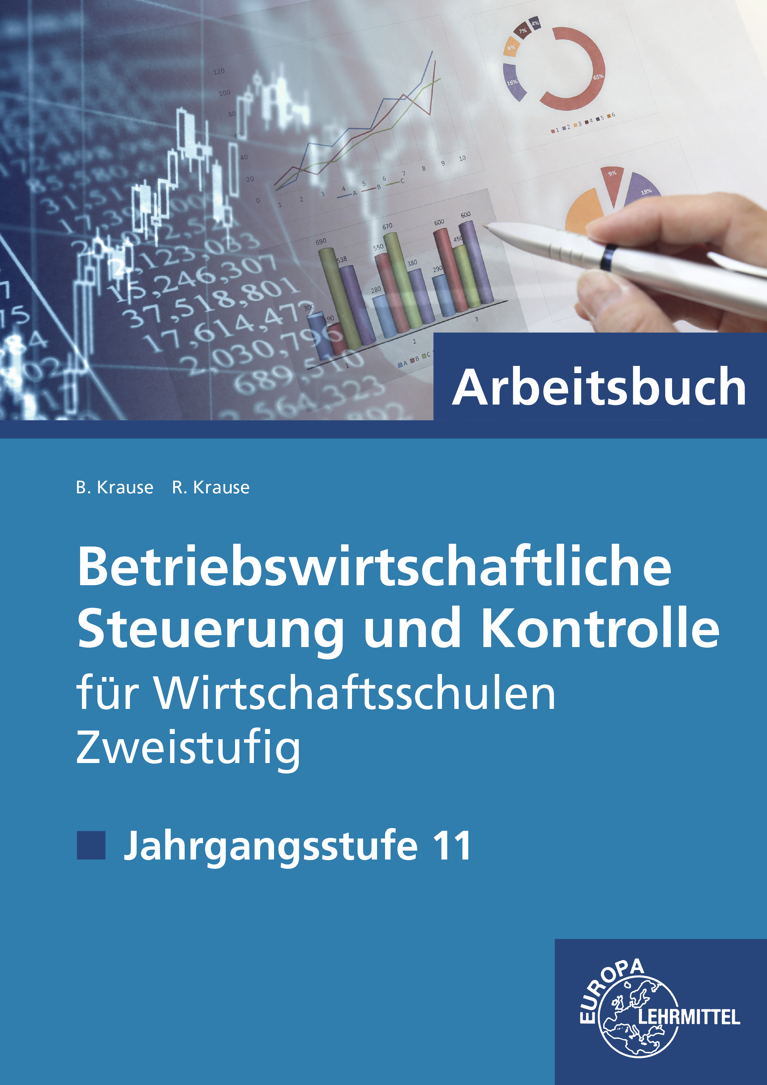 Betriebswirtschaftliche Steuerung und Kontrolle f. Wirtschaftsschulen Zweistufig
