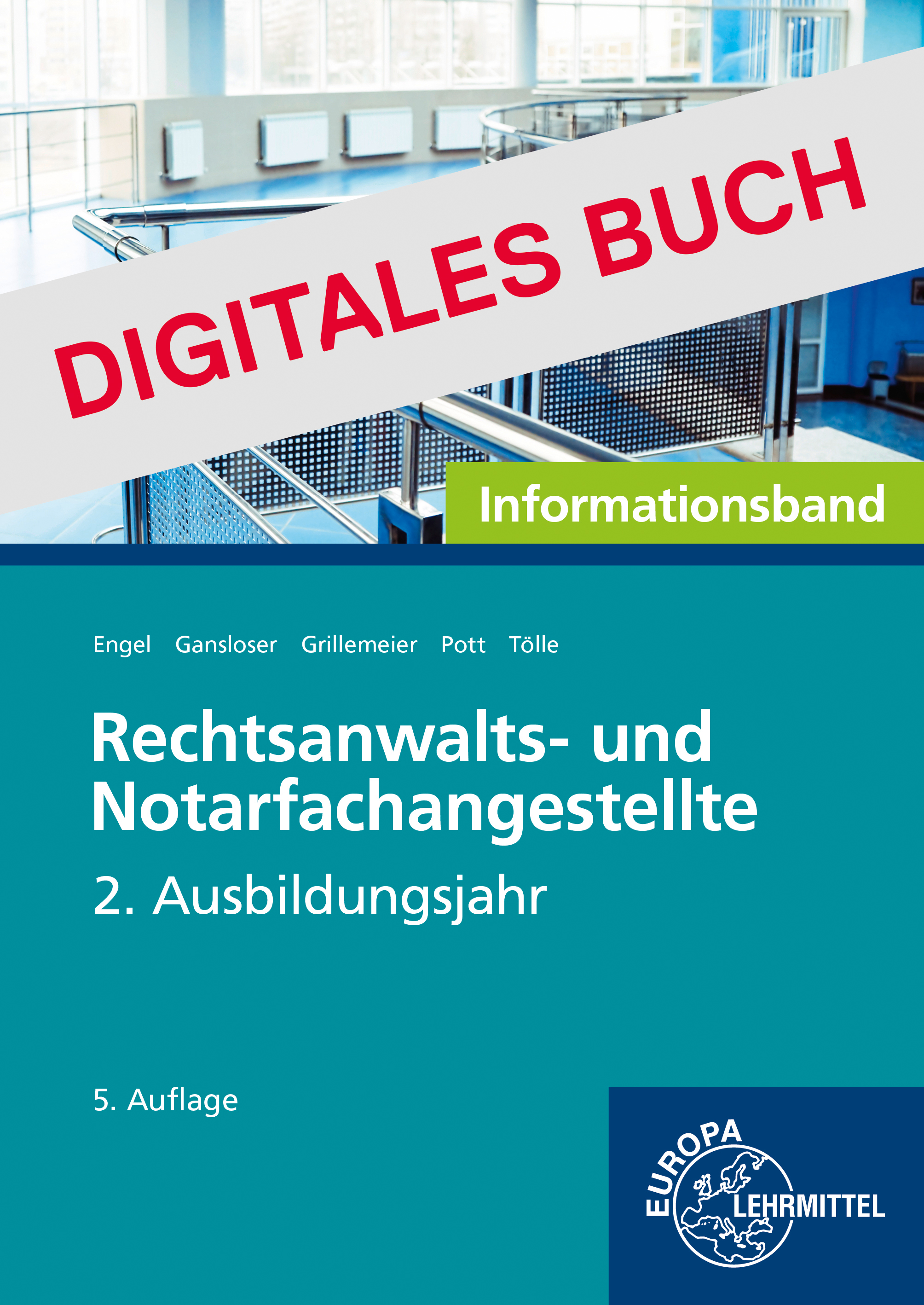 Rechtsanwalts- und Notarfachangestellte, Informationsband 2. Ausbildungsjahr Digitales Buch