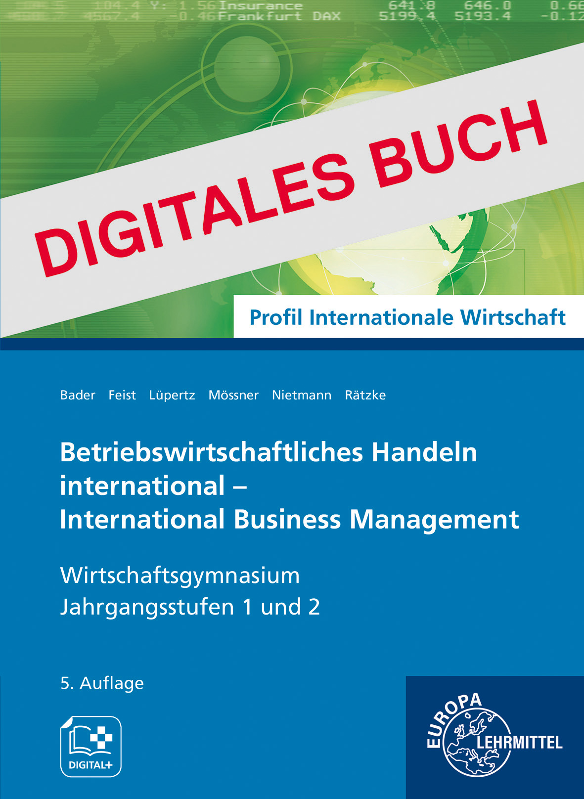 Betriebswirtsch. Handeln international - International Business M. Digit. Buch