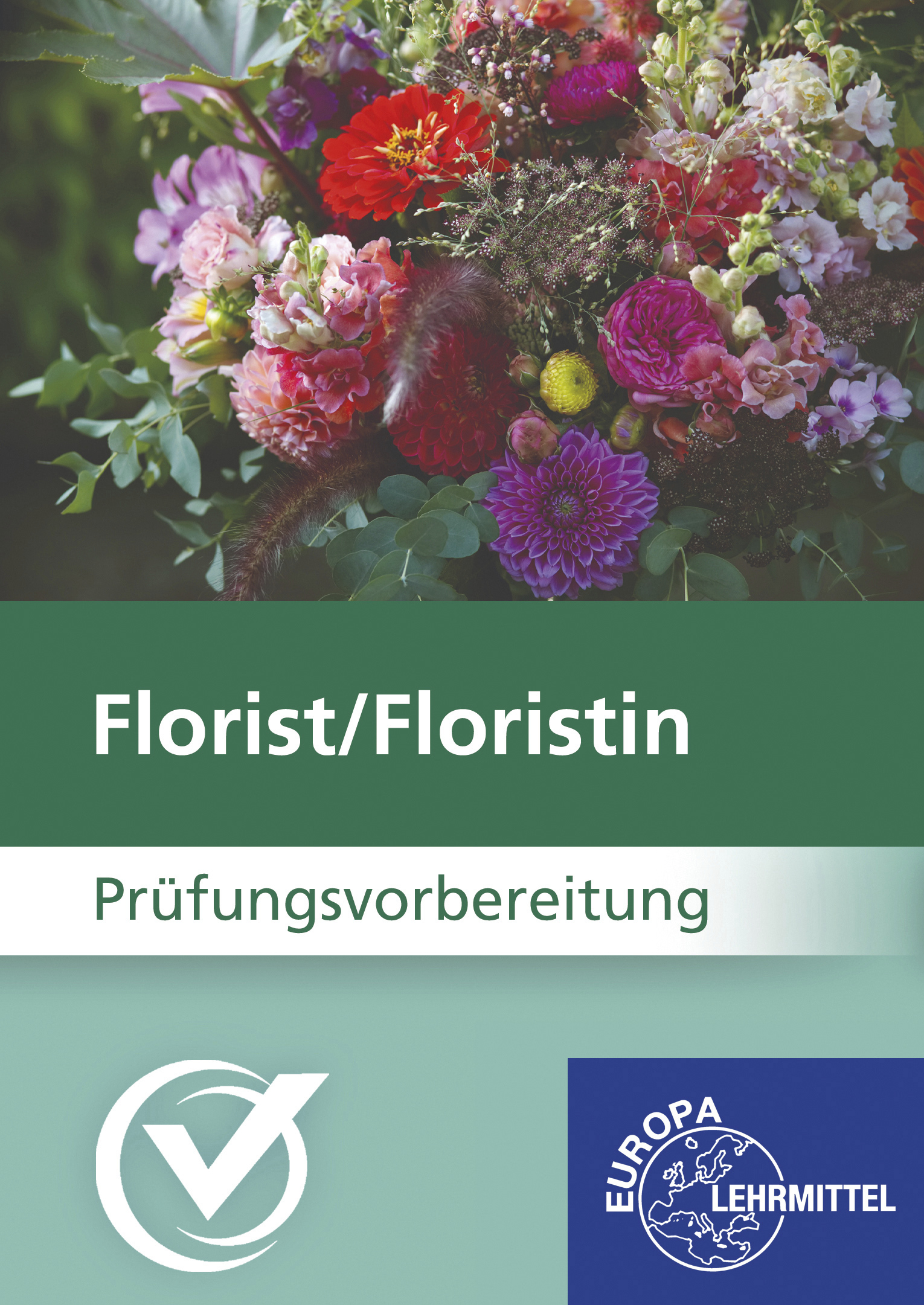 Florist/Floristin Prüfungsvorbereitung