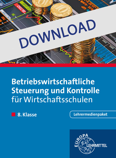 Lehrermedienpaket Betriebsw. Steuerung u. Kontrolle für WS, 8. Klasse