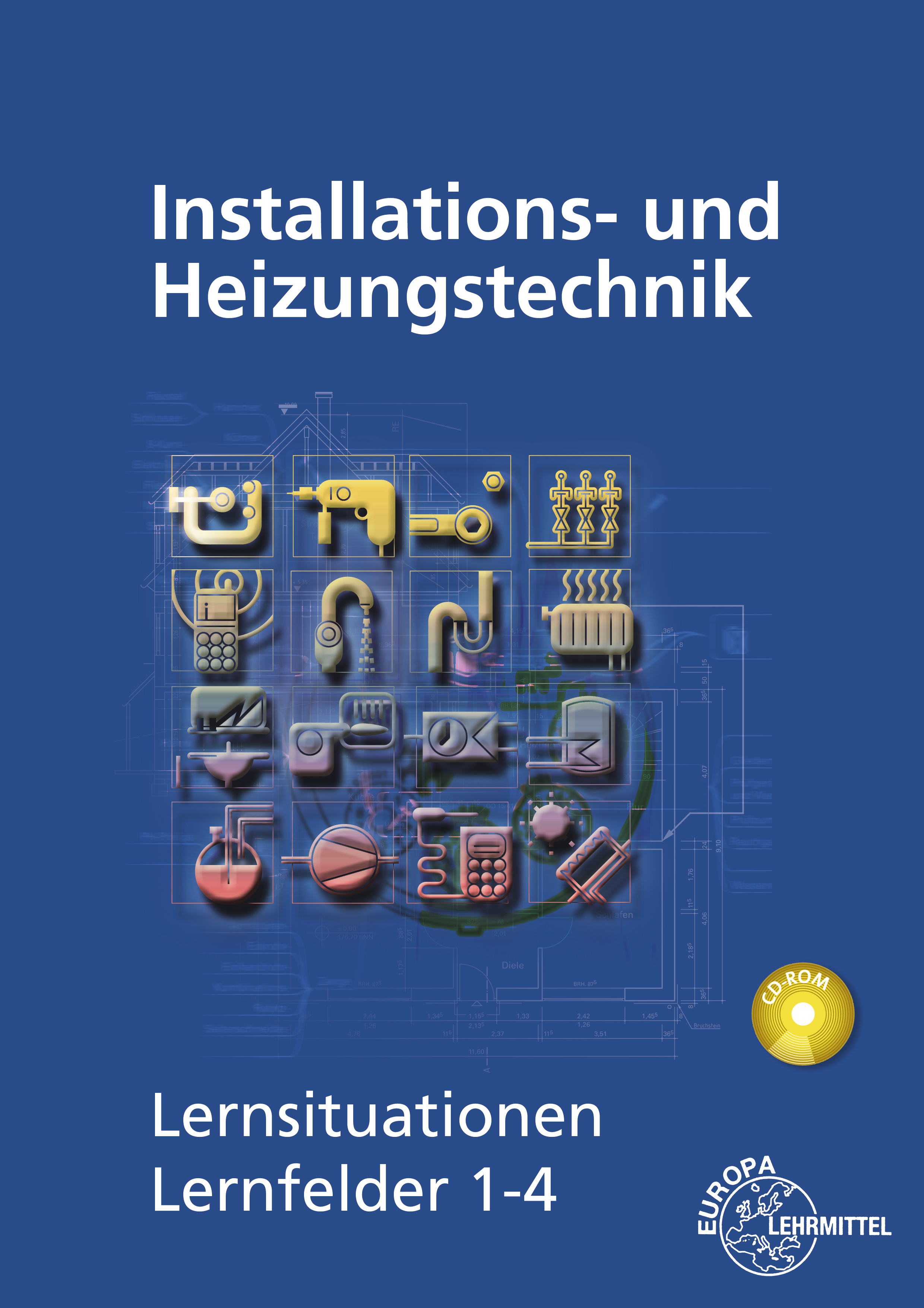 Installations- und Heizungstechnik Lernsituationen LF 1-4