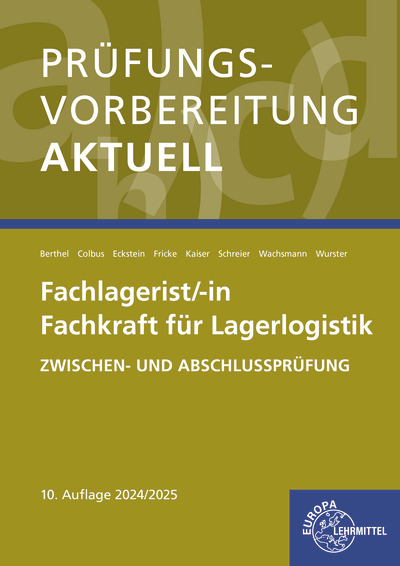 Prüfungsvorbereitung aktuell - Fachlagerist/-in Fachkraft für Lagerlogistik
