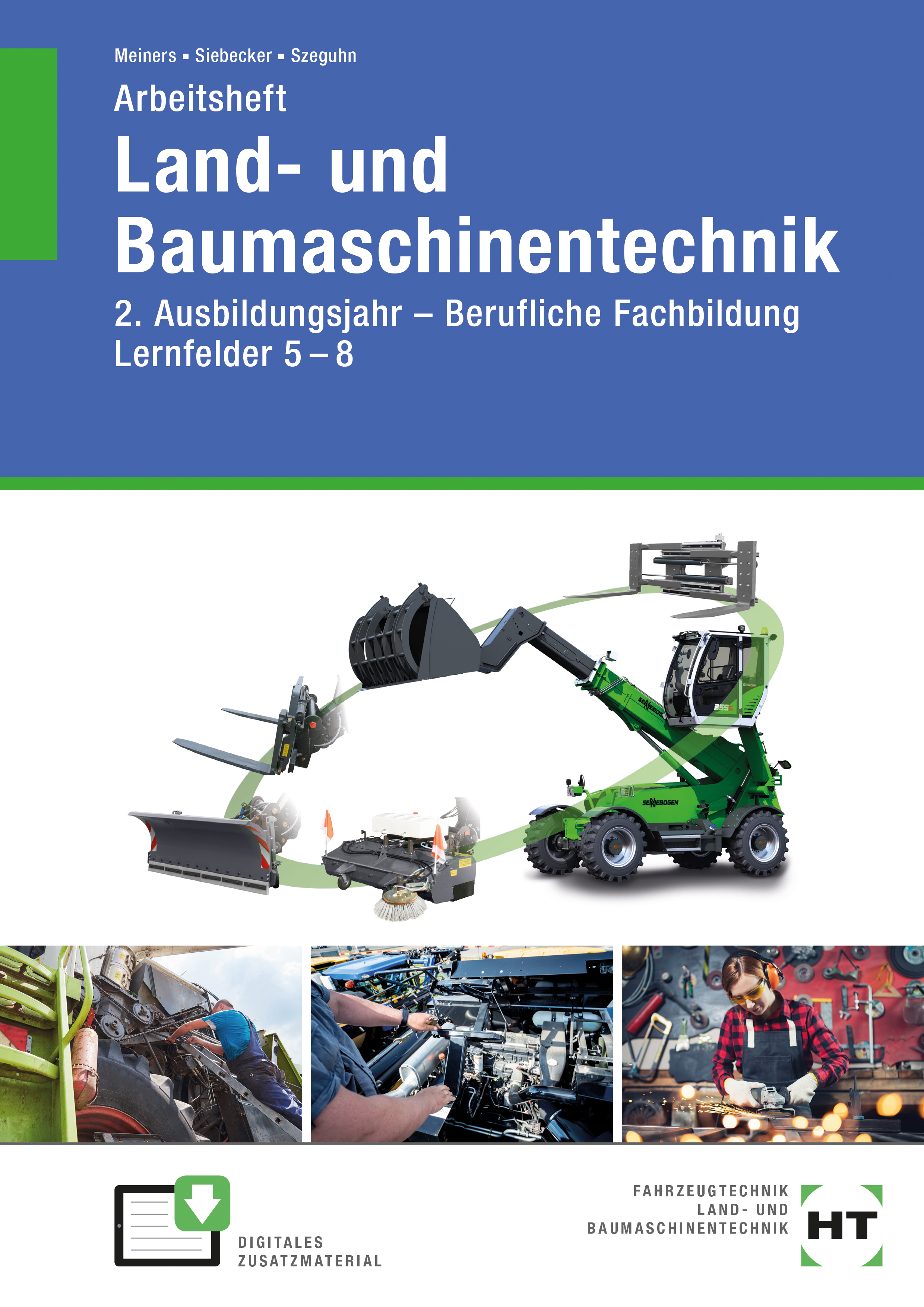 Arbeitsheft Land- und Baumaschinentechnik 2. Ausbildungsjahr