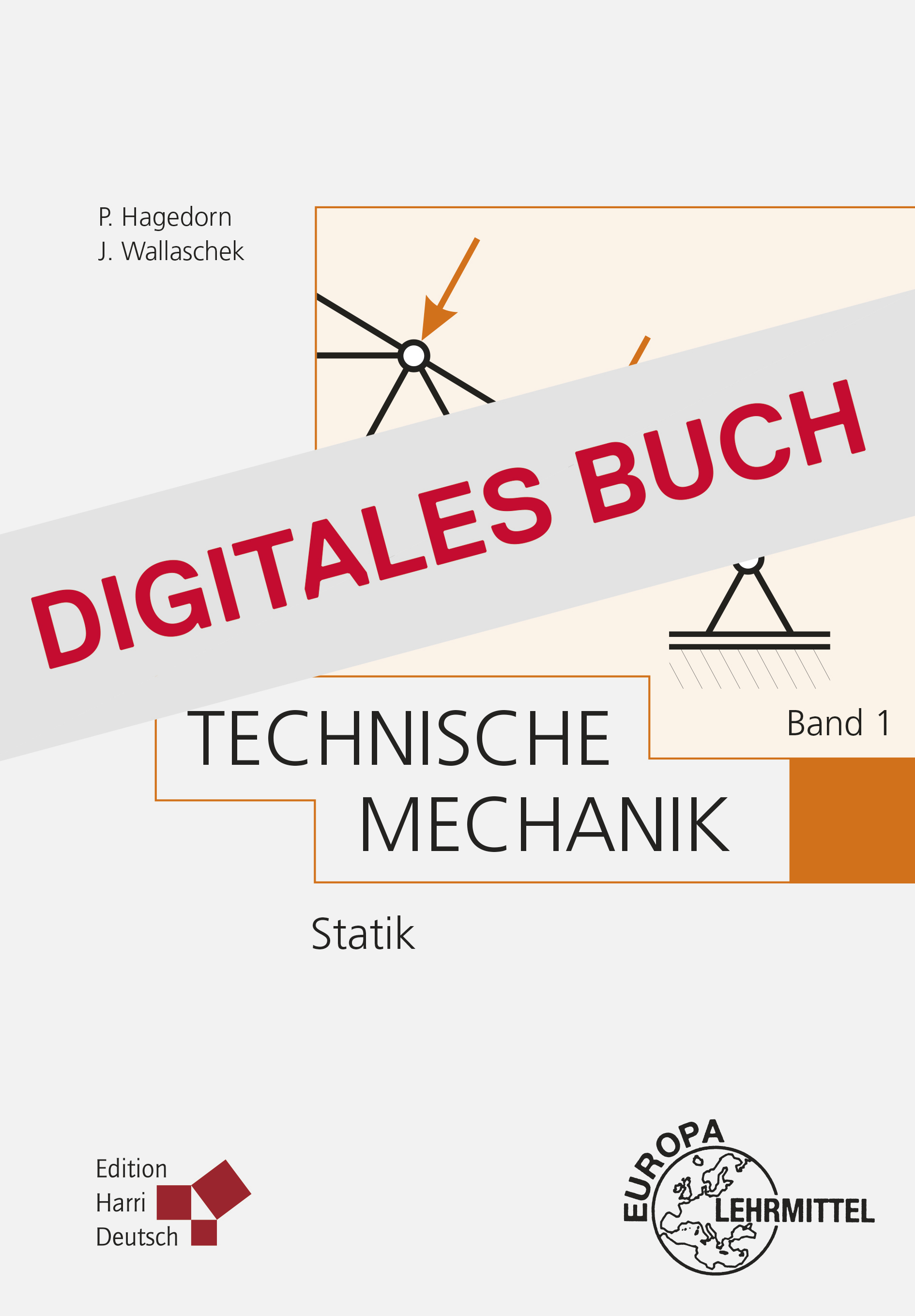 Technische Mechanik Band 1: Statik - Digitales Buch