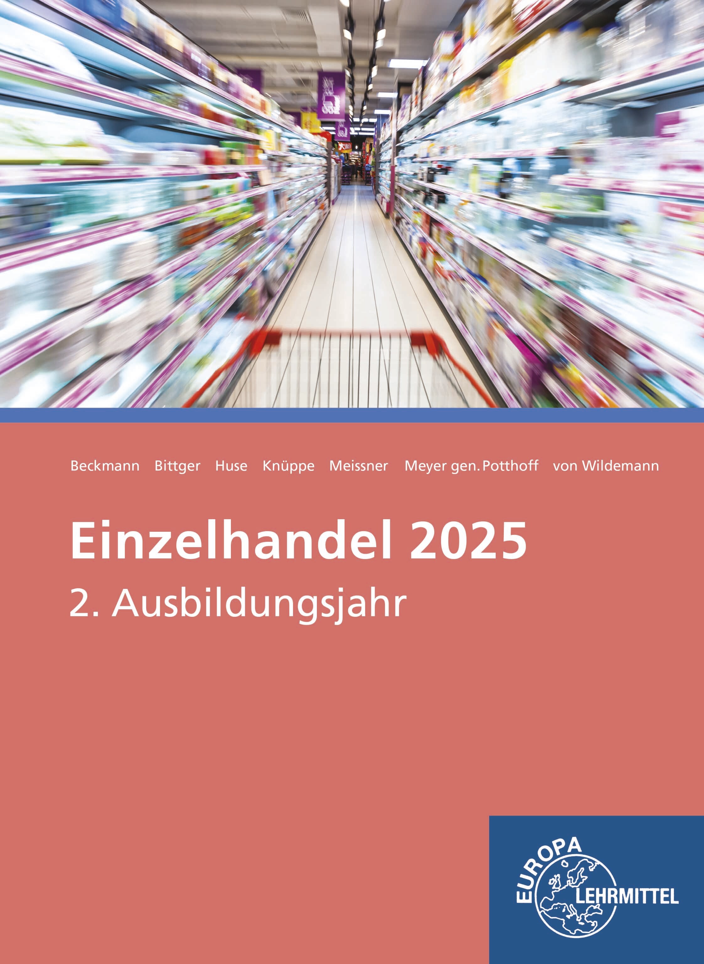 Einzelhandel 2025, 2. Ausbildungsjahr