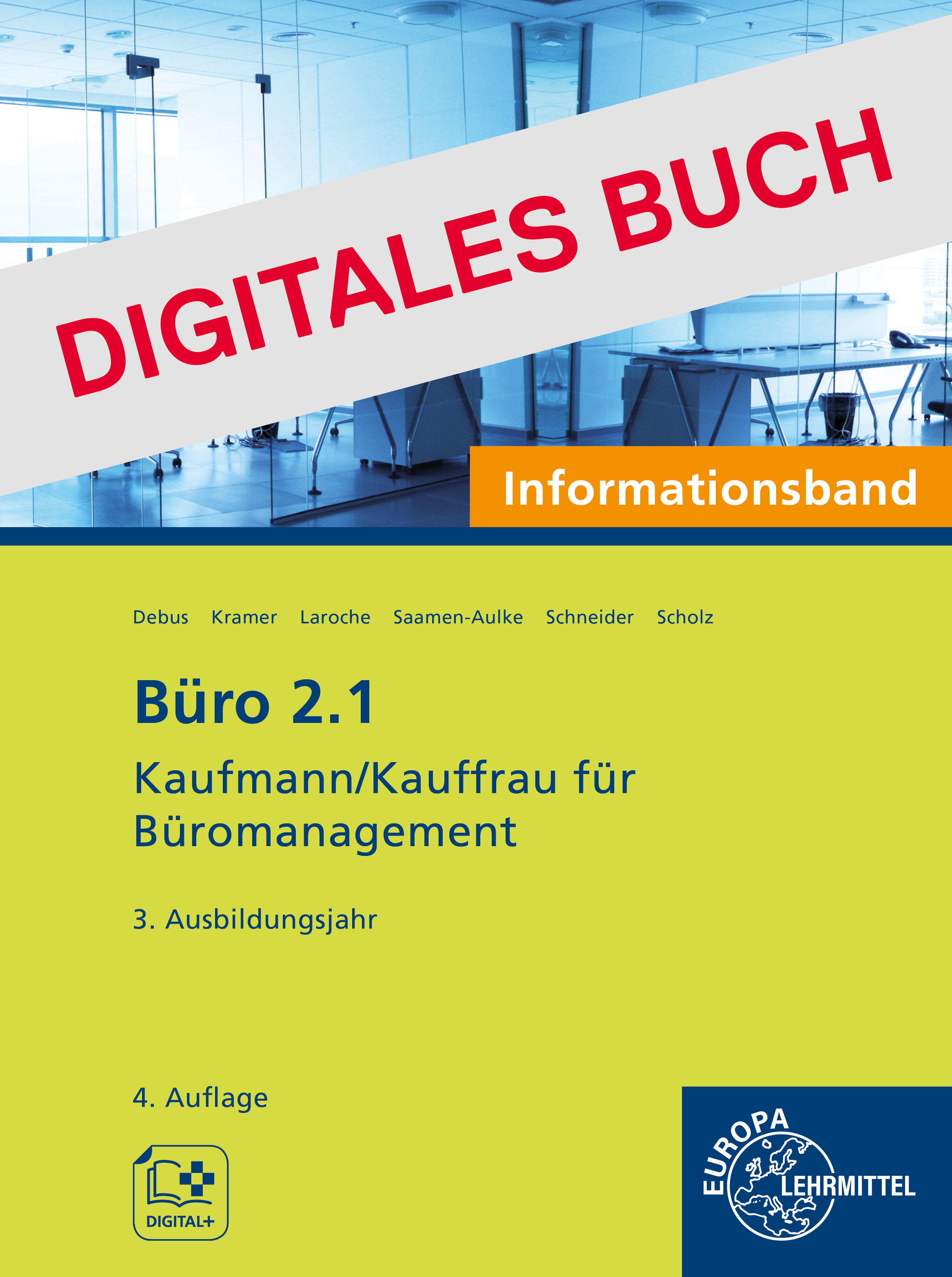 Büro 2.1 - Infoband - 3. Ausbildungsjahr - Digitales Buch