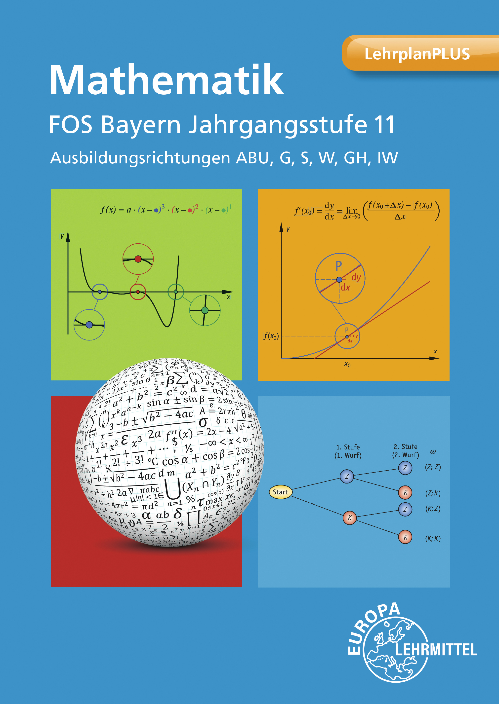 Mathematik FOS Bayern Jgst. 11 - Richtung ABU, G, S, W, GH, IW