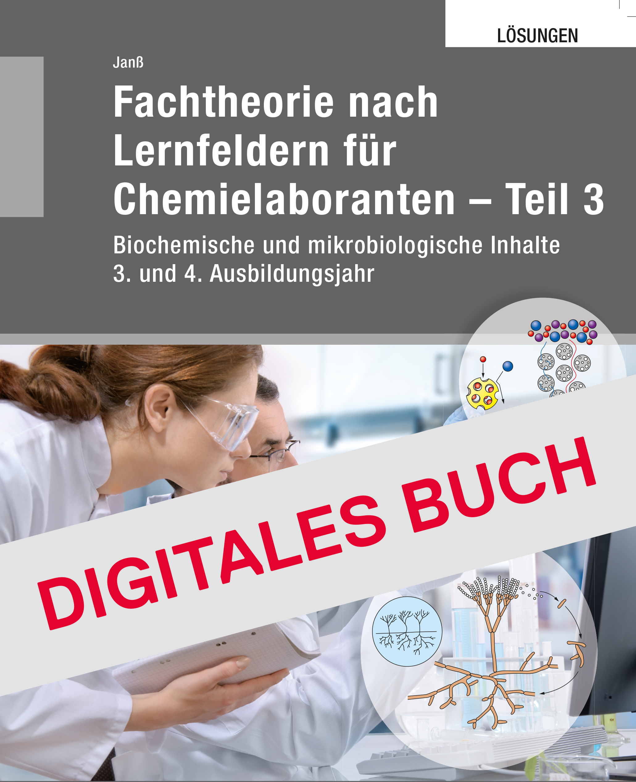 Löser Fachtheorie für Chemielaboranten Teil 3 Digitales Buch