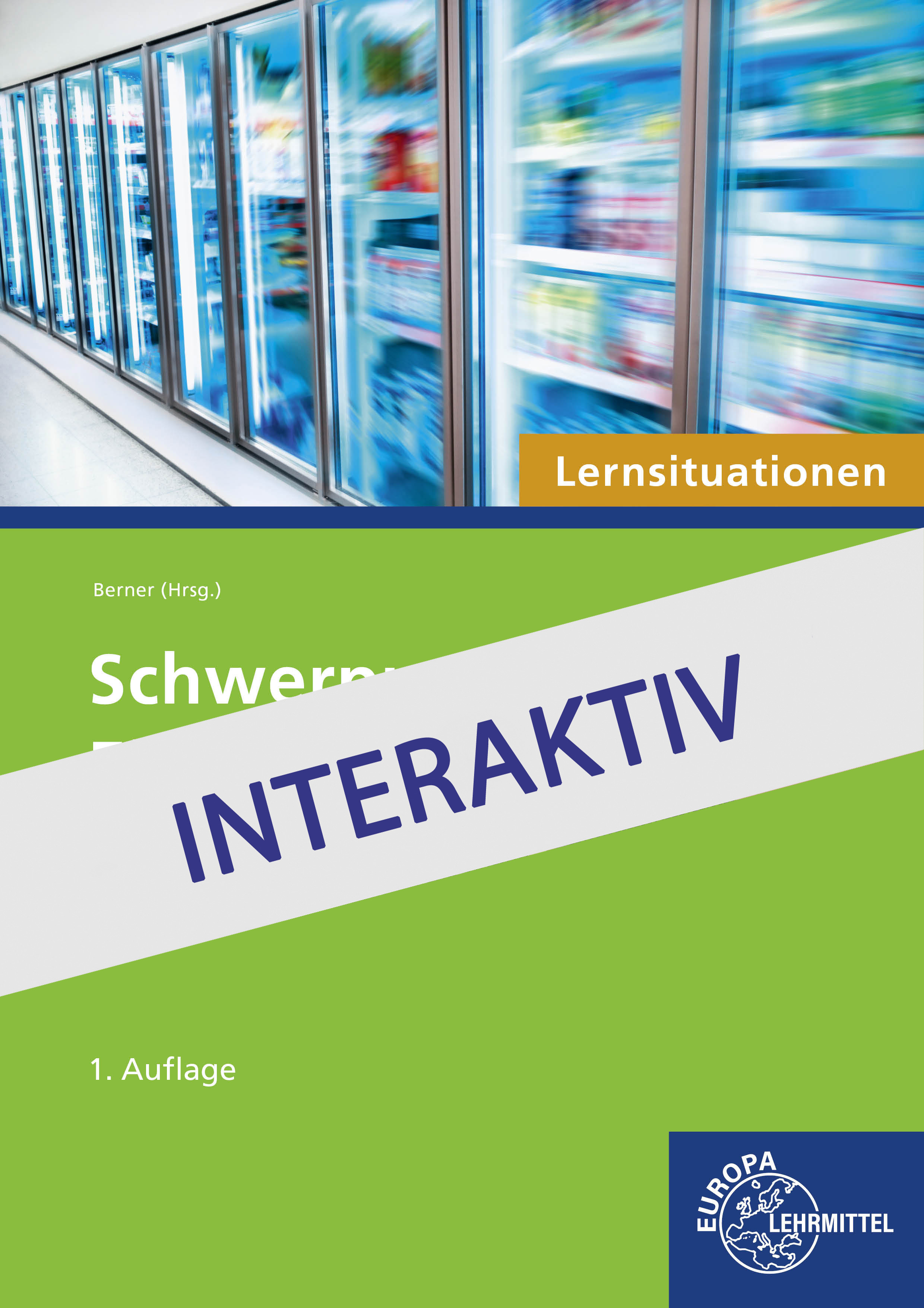 Schwerpunkt Einzelhandel Lernsituationen Schuljahr 2, interaktiv