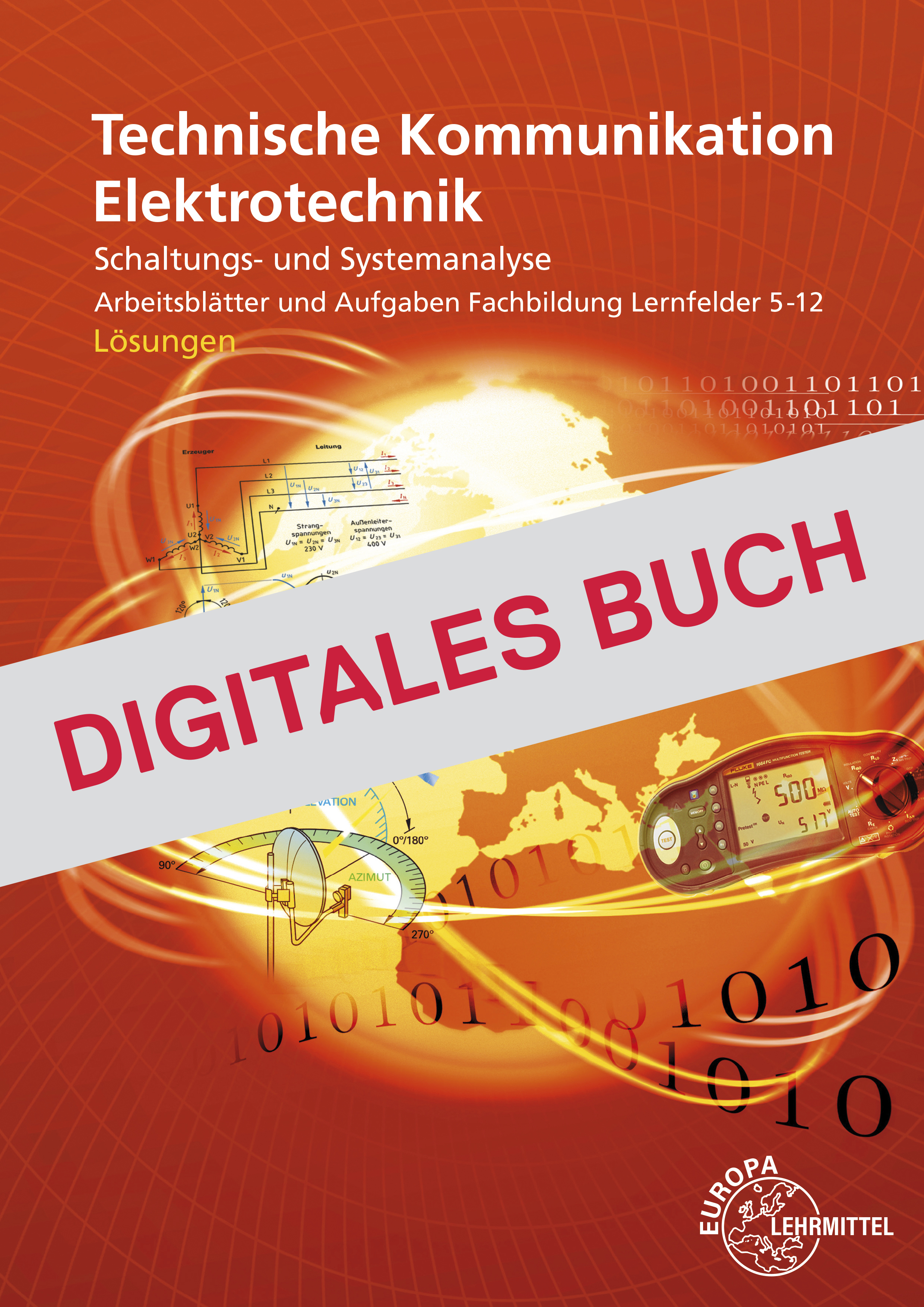 Techn. Kommunikation Elektrotechnik Lösungen LF 5-12 - Digitales Buch