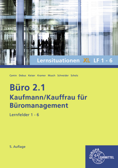 Büro 2.1, Lernsituationen XL LF 1-6